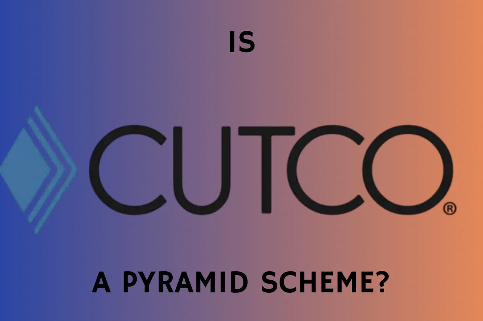 Is Cutco een piramidespel of MLM? Door de hype heen snijden