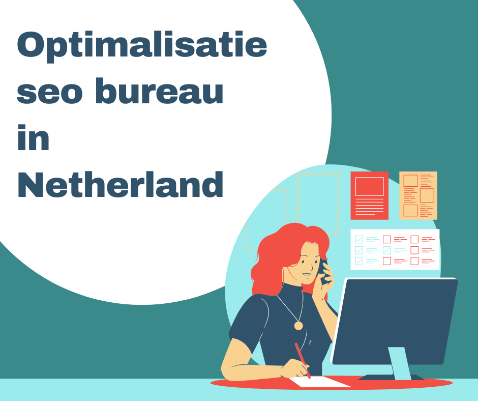 Optimalisatie seo bureau in Netherland