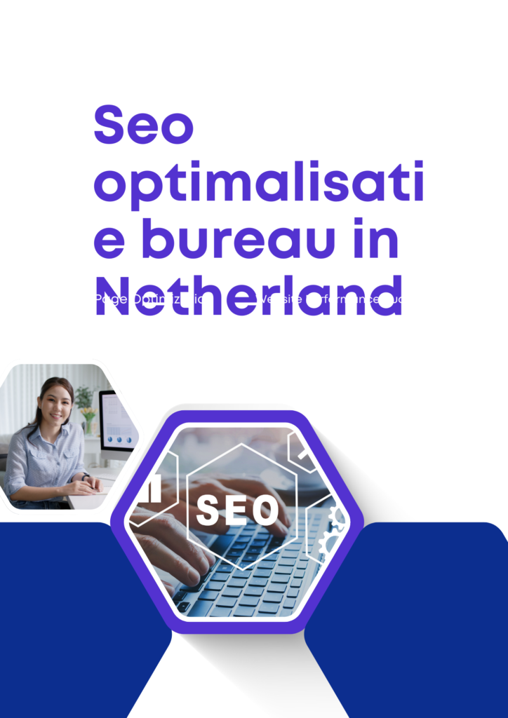 Seo optimalisatie bureau in Netherland