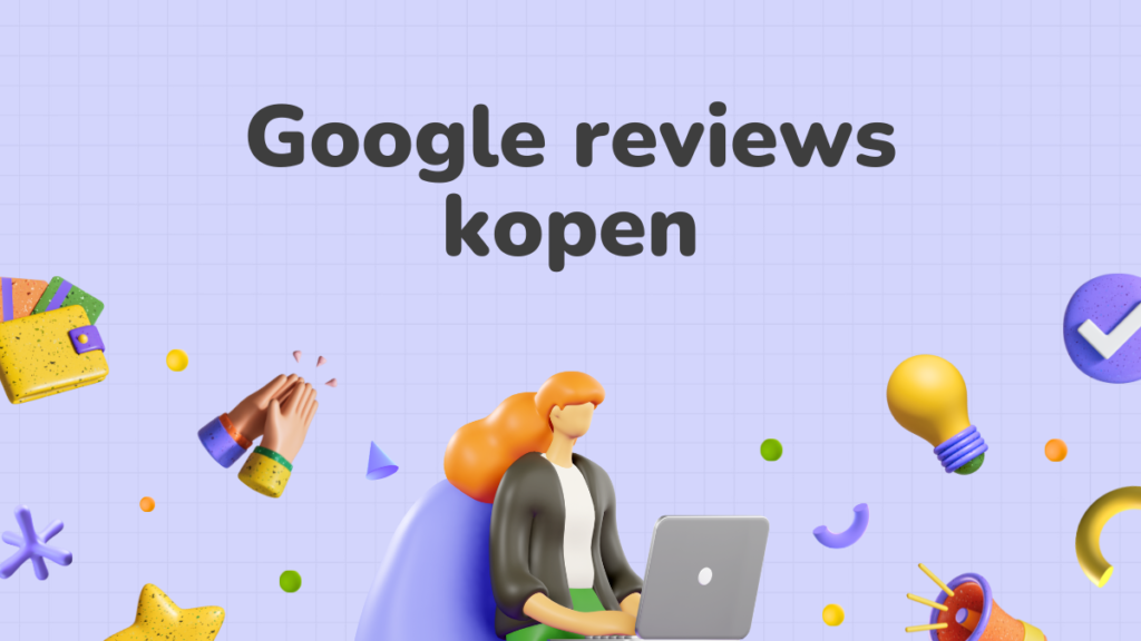 Google reviews kopen